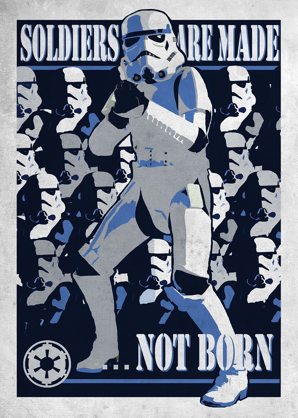 Soldiers Are Made Not Born: постер из коллекции Star Wars