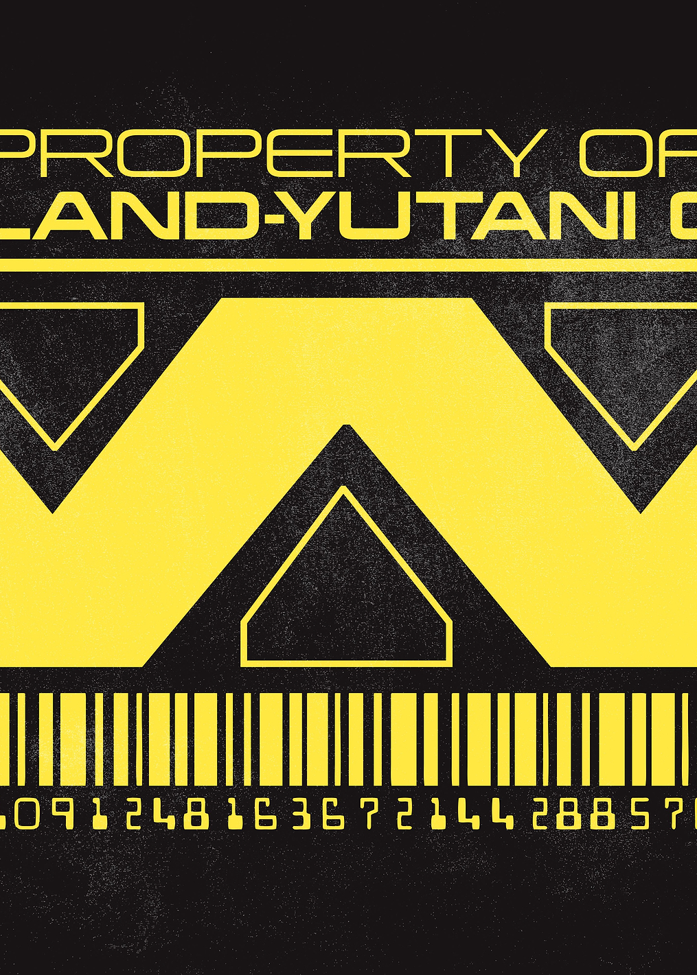 Property Of Weyland-Yutani Corp: постер из коллекции Alien