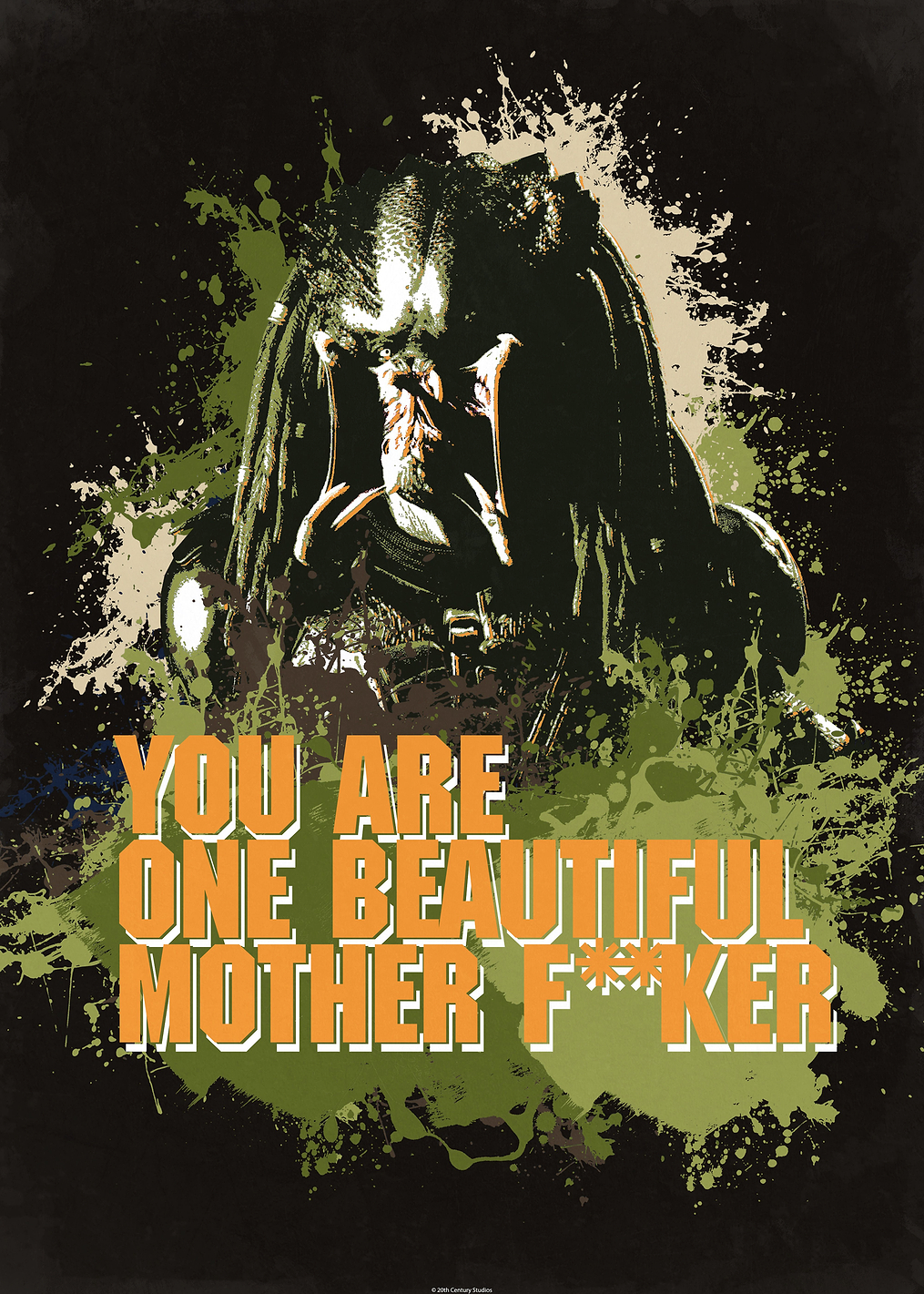 You Are One Beautiful Mother F: постер из коллекции Predator