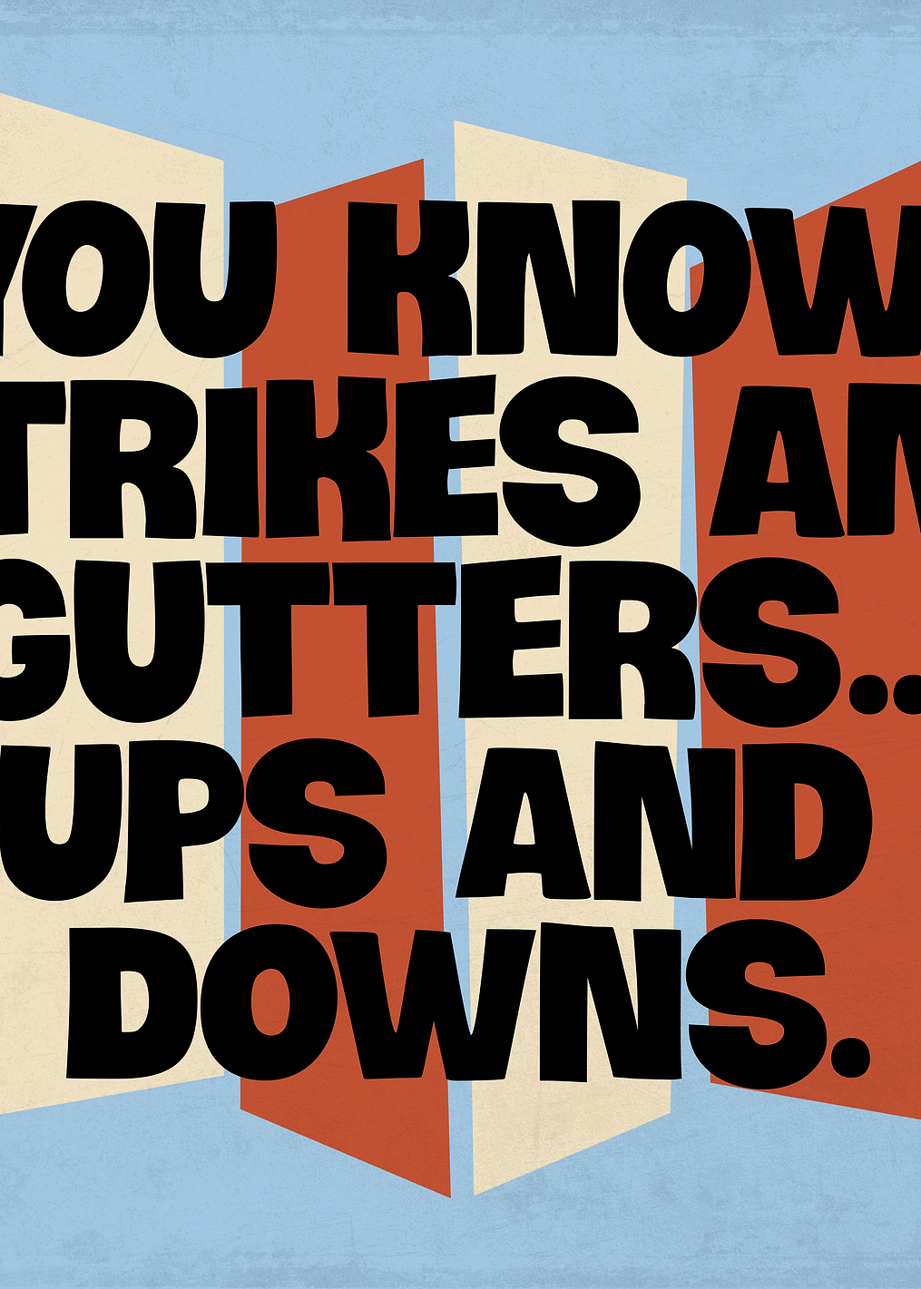 Strikes and gutters: постер из коллекции The Big Lebowski