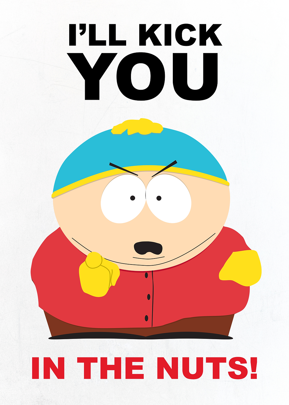 I`ll Kick You: постер из коллекции South Park
