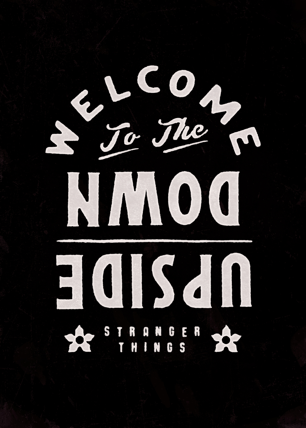 Welcome to the Upside Down: постер из коллекции Stranger Things Series