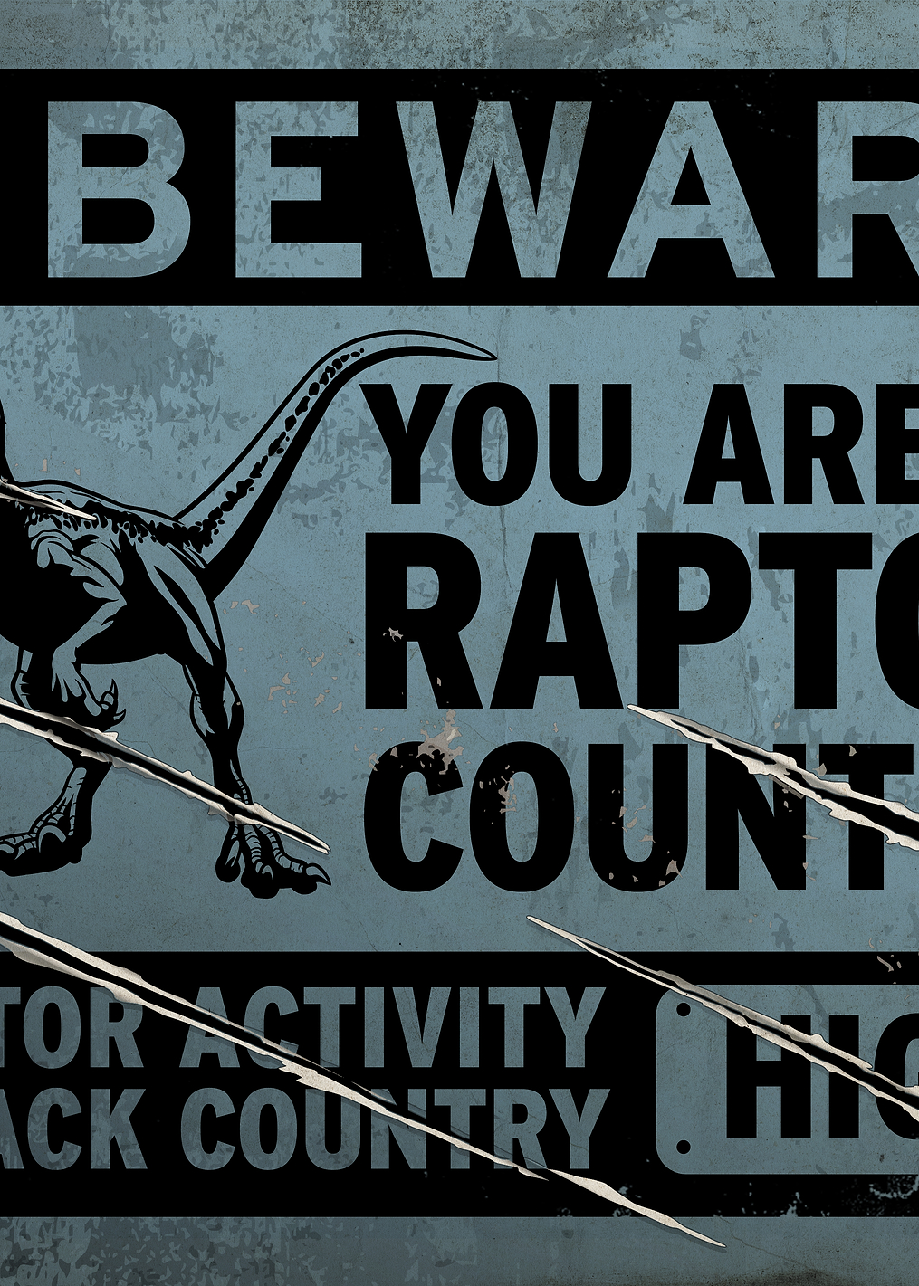 You are in raptor country: постер из коллекции Jurassic World