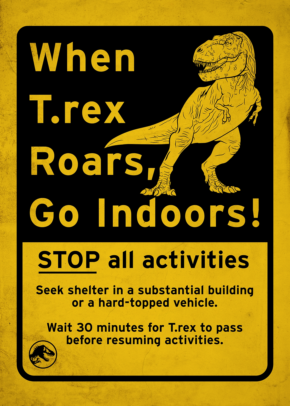 Stop all activities: постер из коллекции Jurassic World