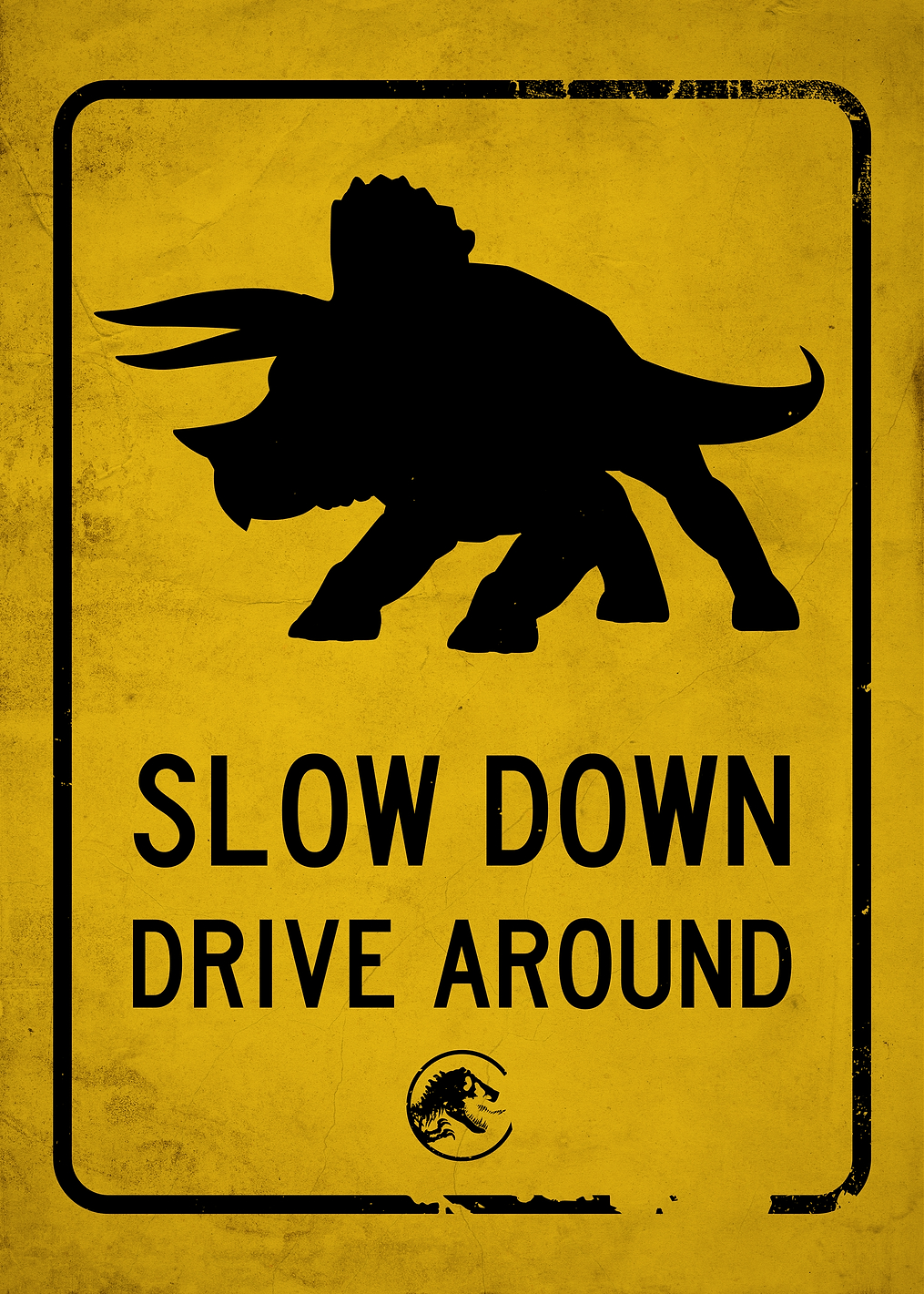 Slow down, drive around: постер из коллекции Jurassic World