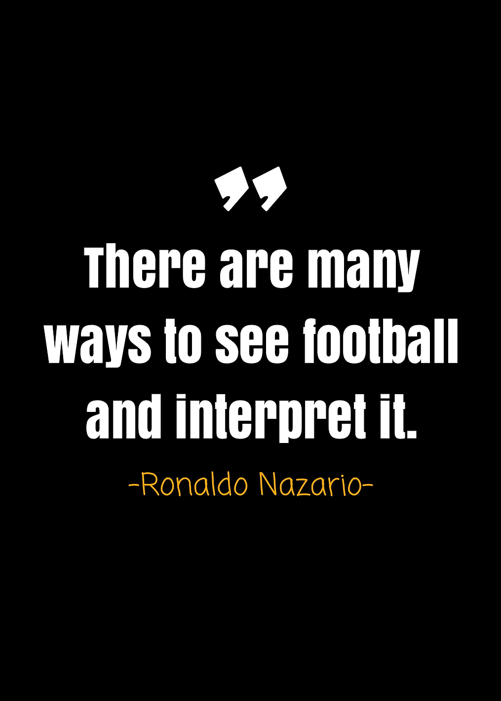 Ronaldo nazario quotes: постер из коллекции Роналдо Назарио