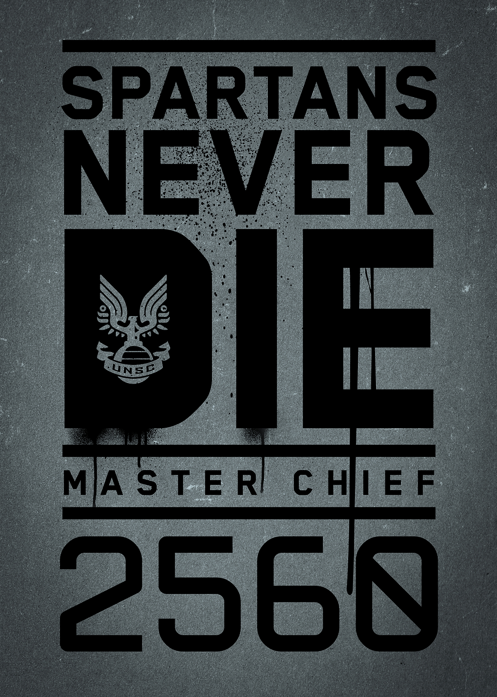 Spartans Never Die: постер из коллекции HALO Game