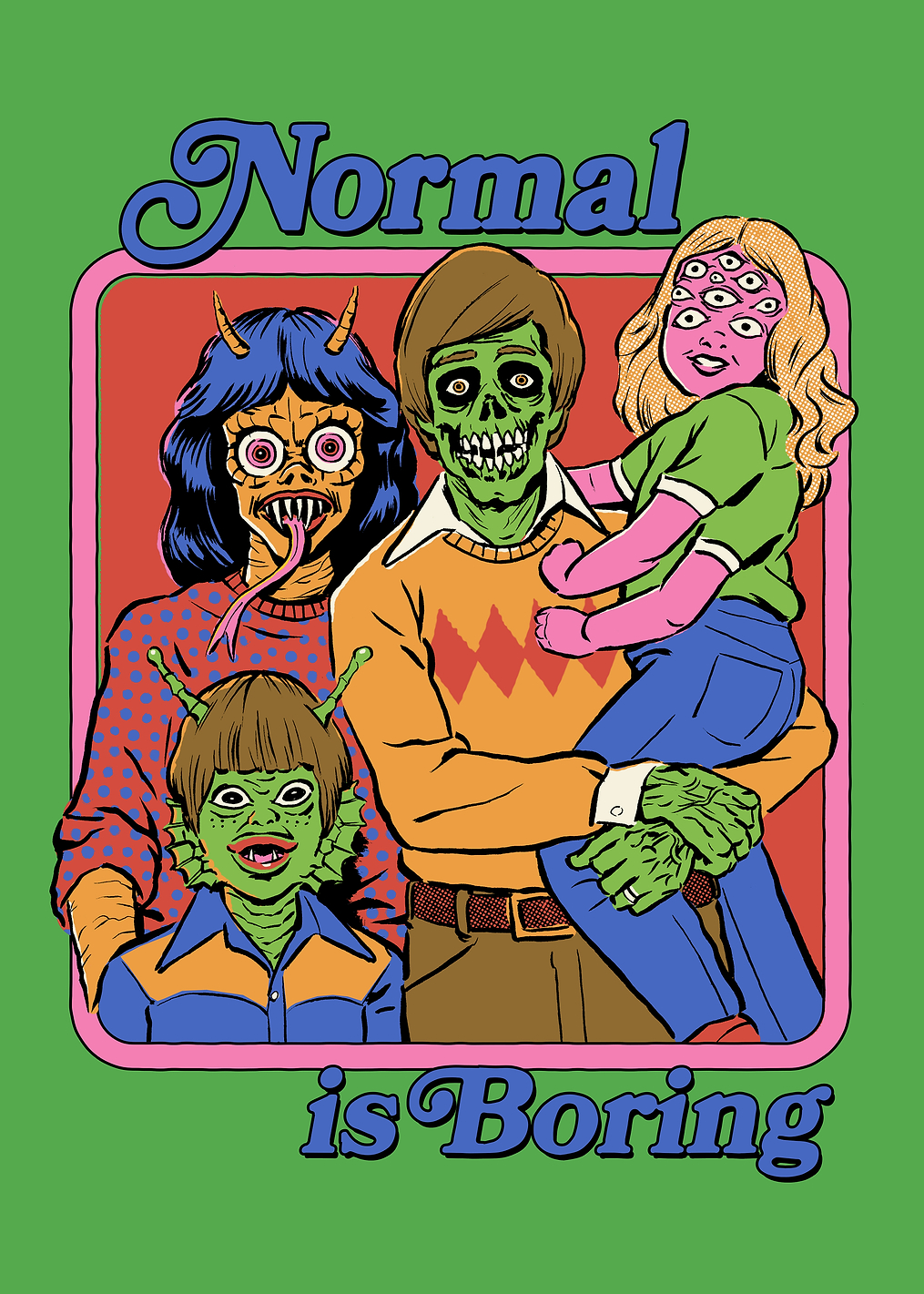 Normal is boring: постер из коллекции Steven Rhodes