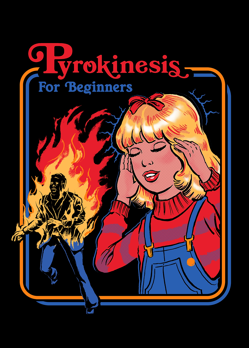 Pyrokinesis for beginners: постер из коллекции Steven Rhodes