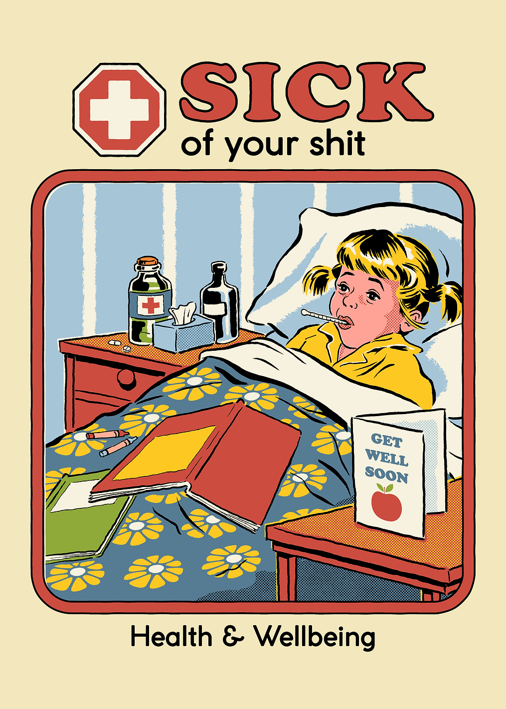 Sick of your shit: постер из коллекции Steven Rhodes