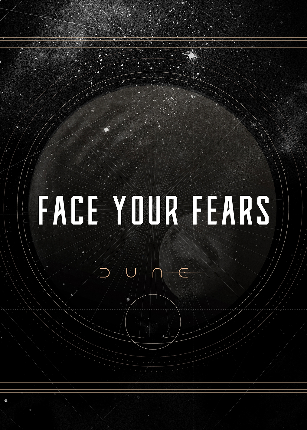 Face your fears...: постер из коллекции Dune