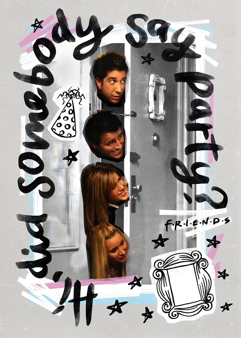 Hi,Did Somebody Say Party?: постер из коллекции Friends