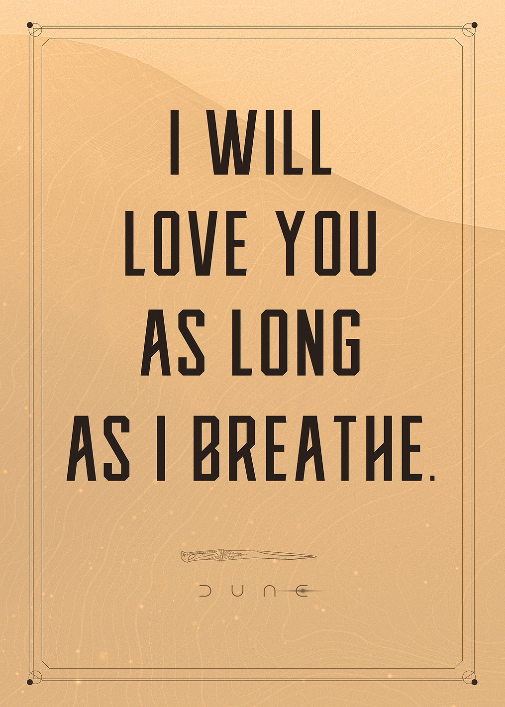 As Long as I Breathe: постер из коллекции Dune