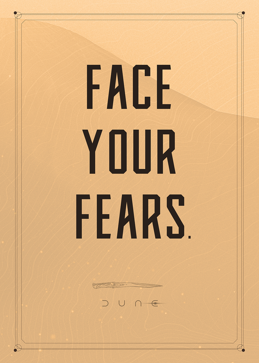Face Your Fears: постер из коллекции Dune