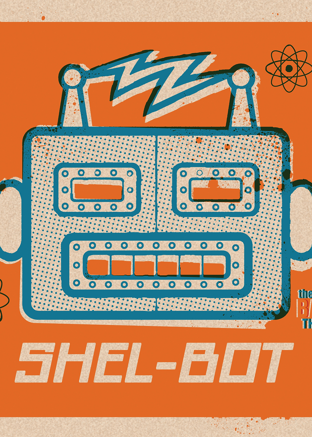 Shel-Bot: постер из коллекции The Big Bang Theory