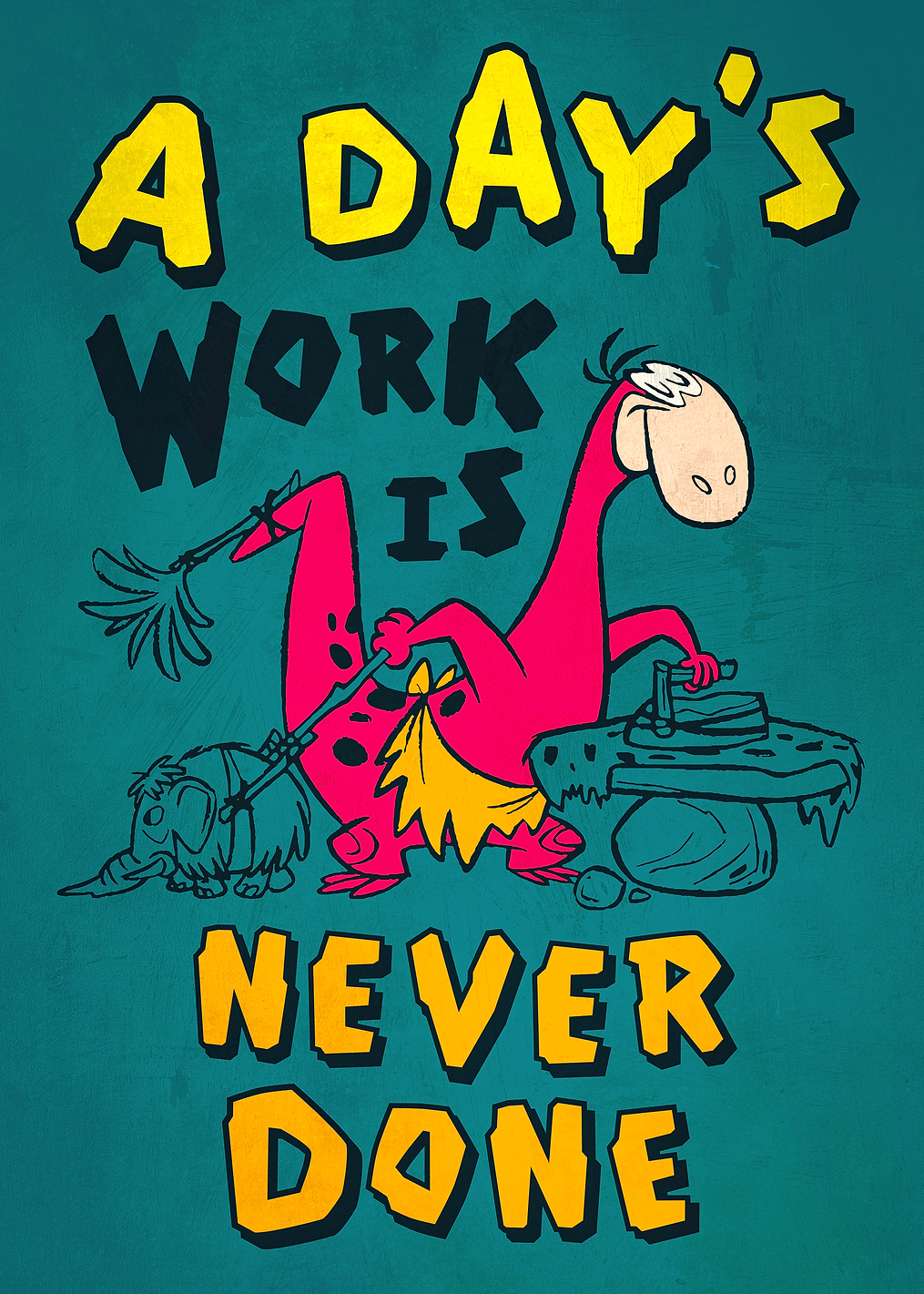 A Day's Work Is Never Done: постер из коллекции Hanna-Barbera