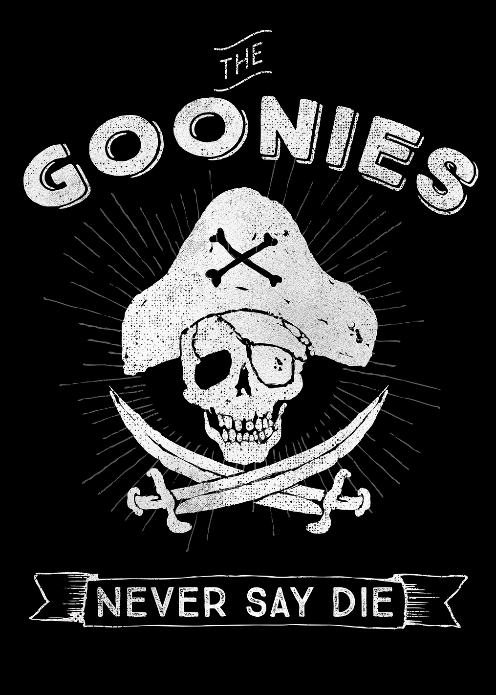 Goonies Pirate Skull Never Say Die: постер из коллекции The Goonies