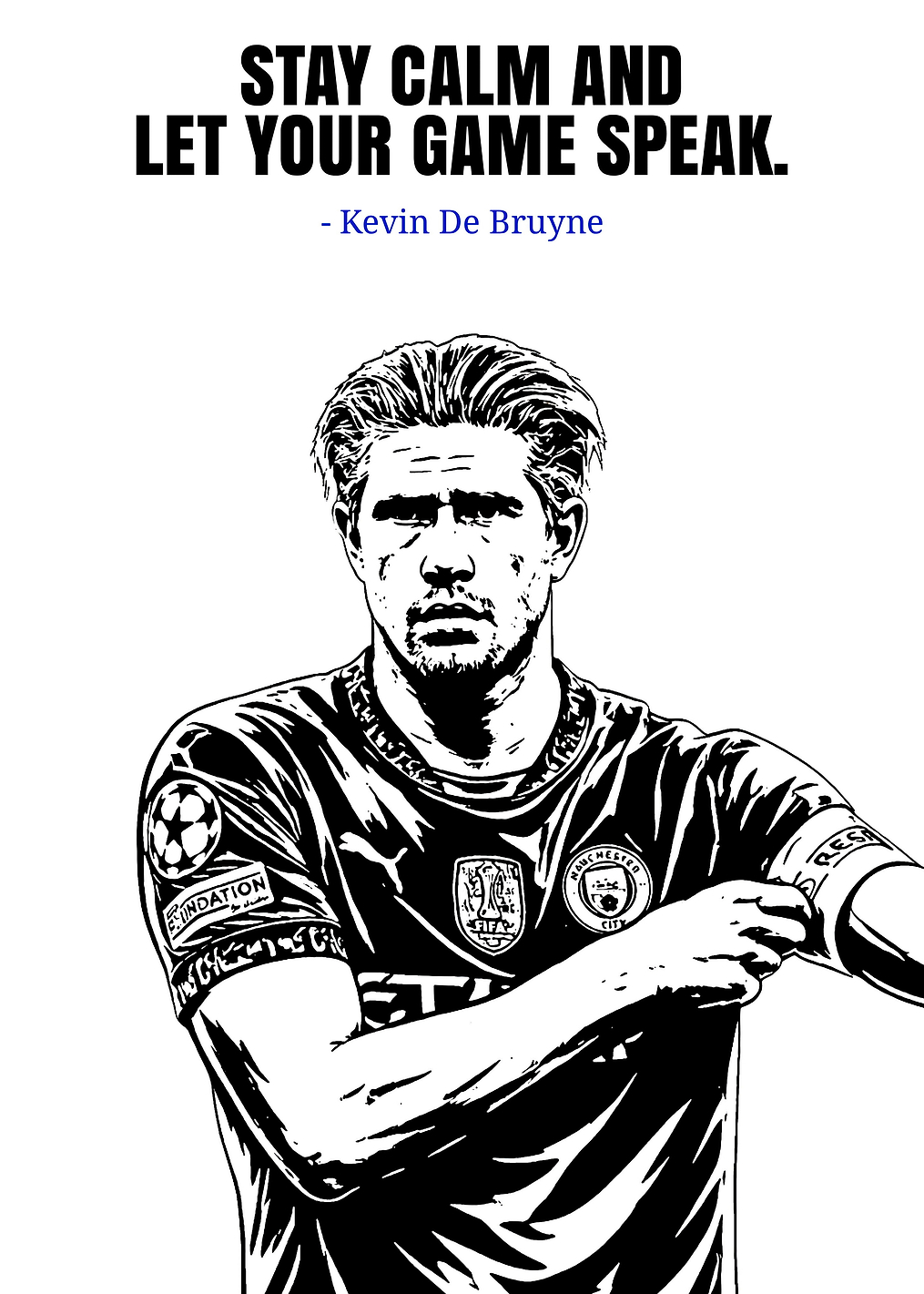 Kevin De Bruyne 'Stay Calm' Poster: постер из коллекции Кевин Де Брёйне