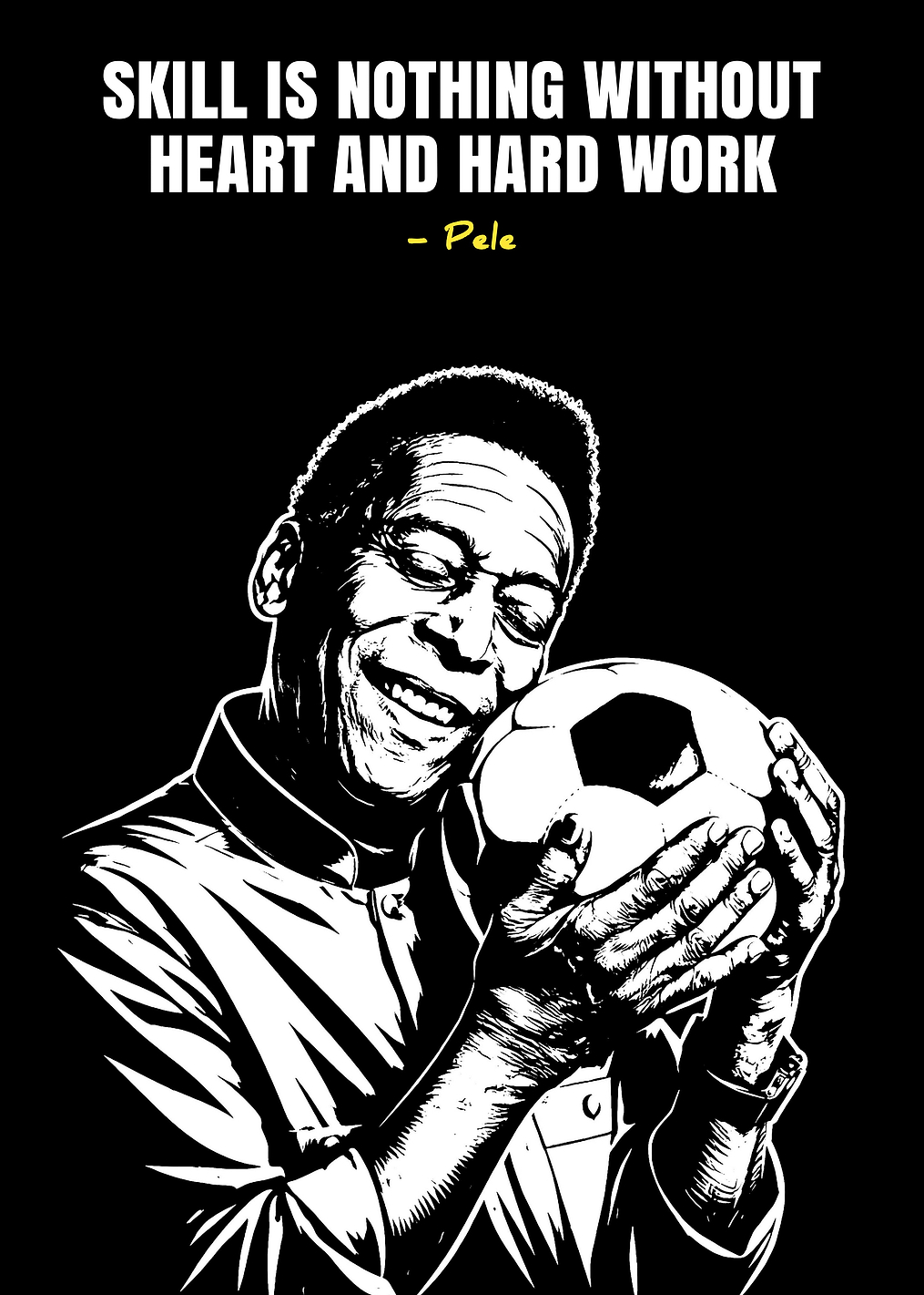 Pele with Soccer Ball Quote: постер из коллекции Пеле