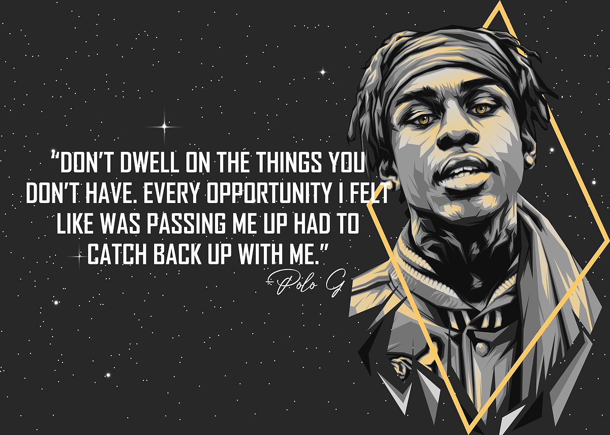 Polo G Quotes Rapper