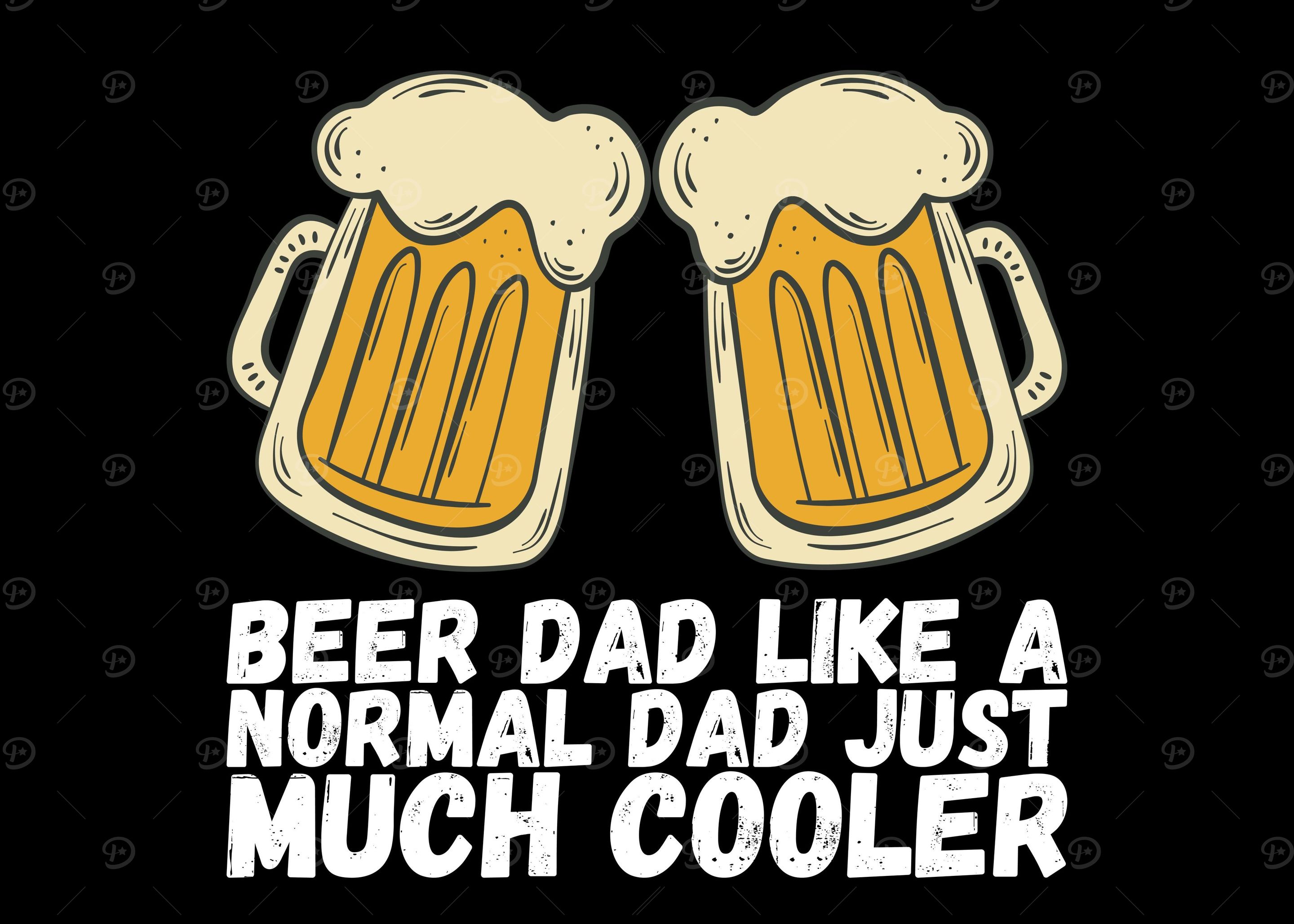 'Beer dad like a normal' Poster, picture, metal print, paint by ...