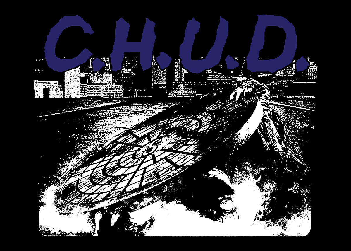 'CHUD' Poster, picture, metal print, paint by Tormentedabnormal | Displate