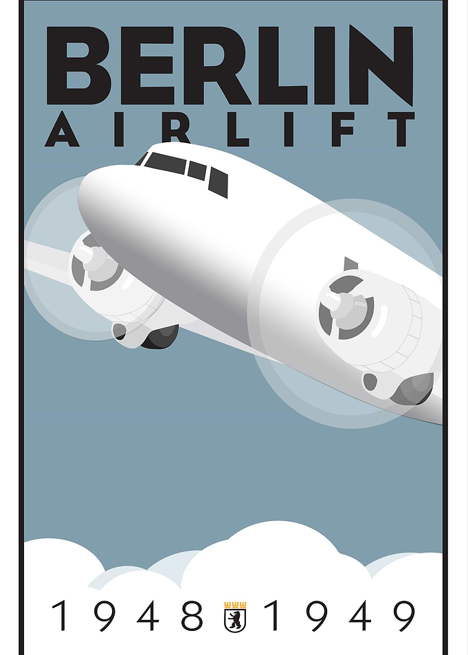 BERLIN AIRLIFT. Commemorative poster in the style of A ...