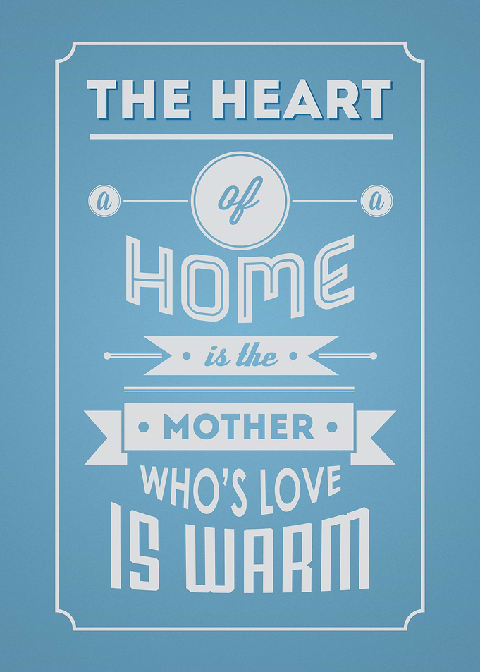 A poster for your mother on Mothers Day. You can't beat ...