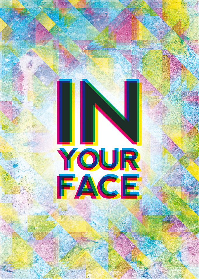 In Your Face!