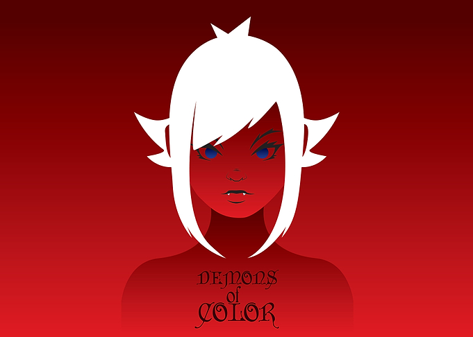 Everyone has their demons my are in the colors. Red is ...