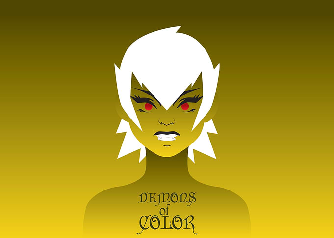Demons of color: Yellow This is the demon of happiness, ...
