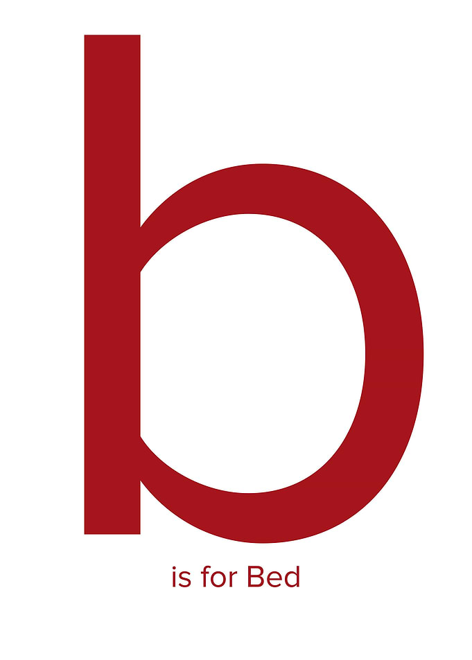 B is for bed