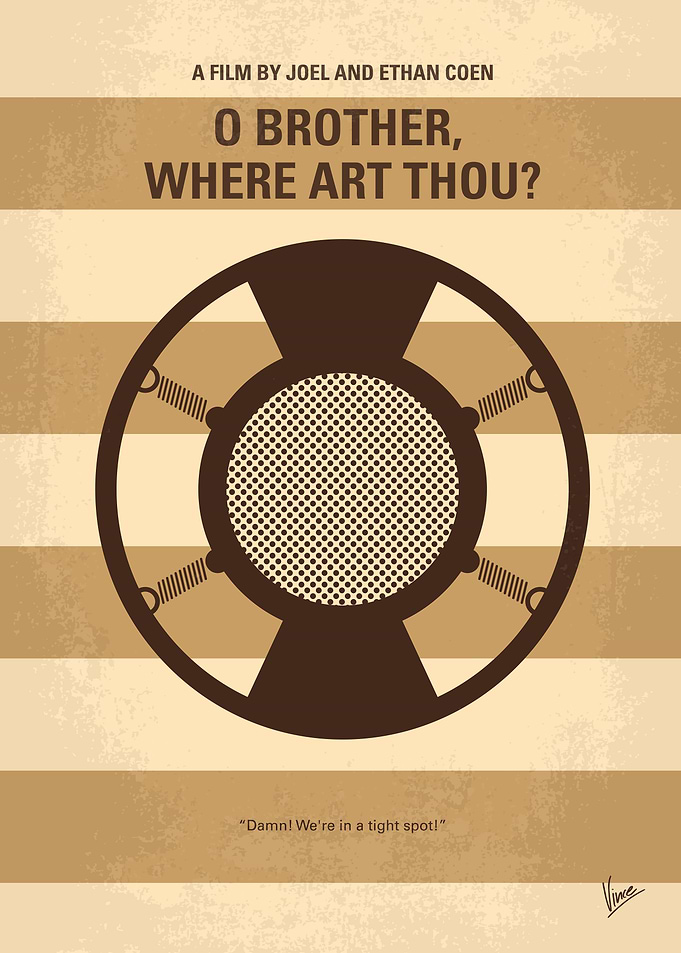No055 My O Brother Where Art Thou minimal movie poster ...