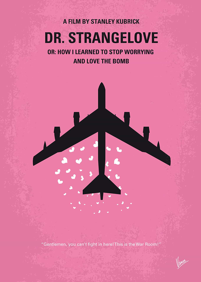 No025 My Dr Strangelove minimal movie poster An insane ...