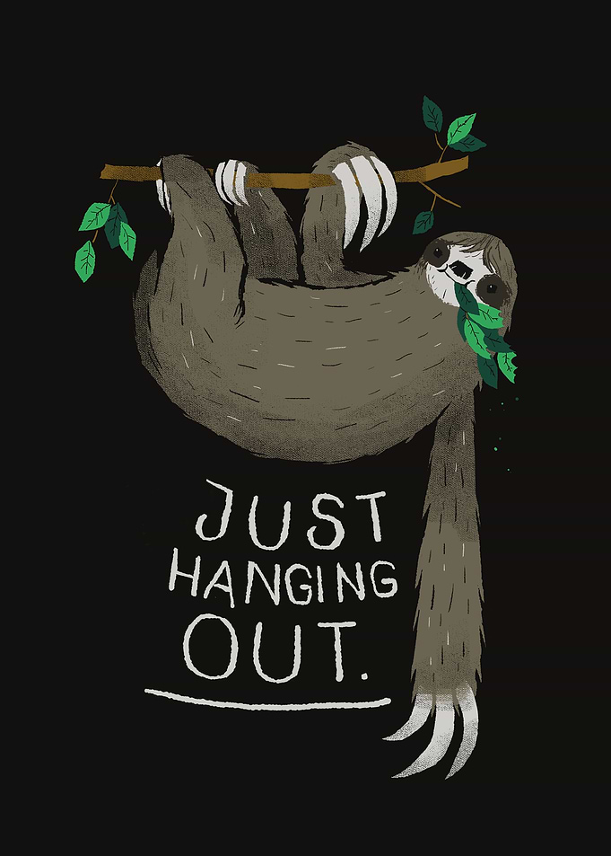 just hanging out