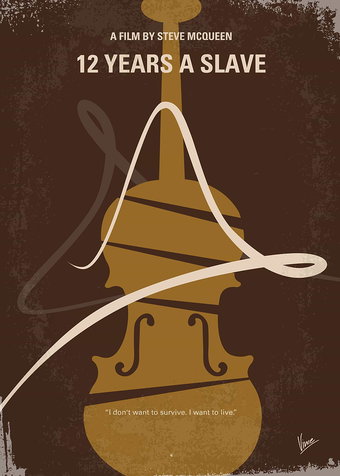 No268 My 12 years a slave minimal movie poster In the ...