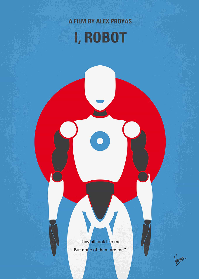 No275 My I ROBOT minimal movie poster In the year 2035 ...