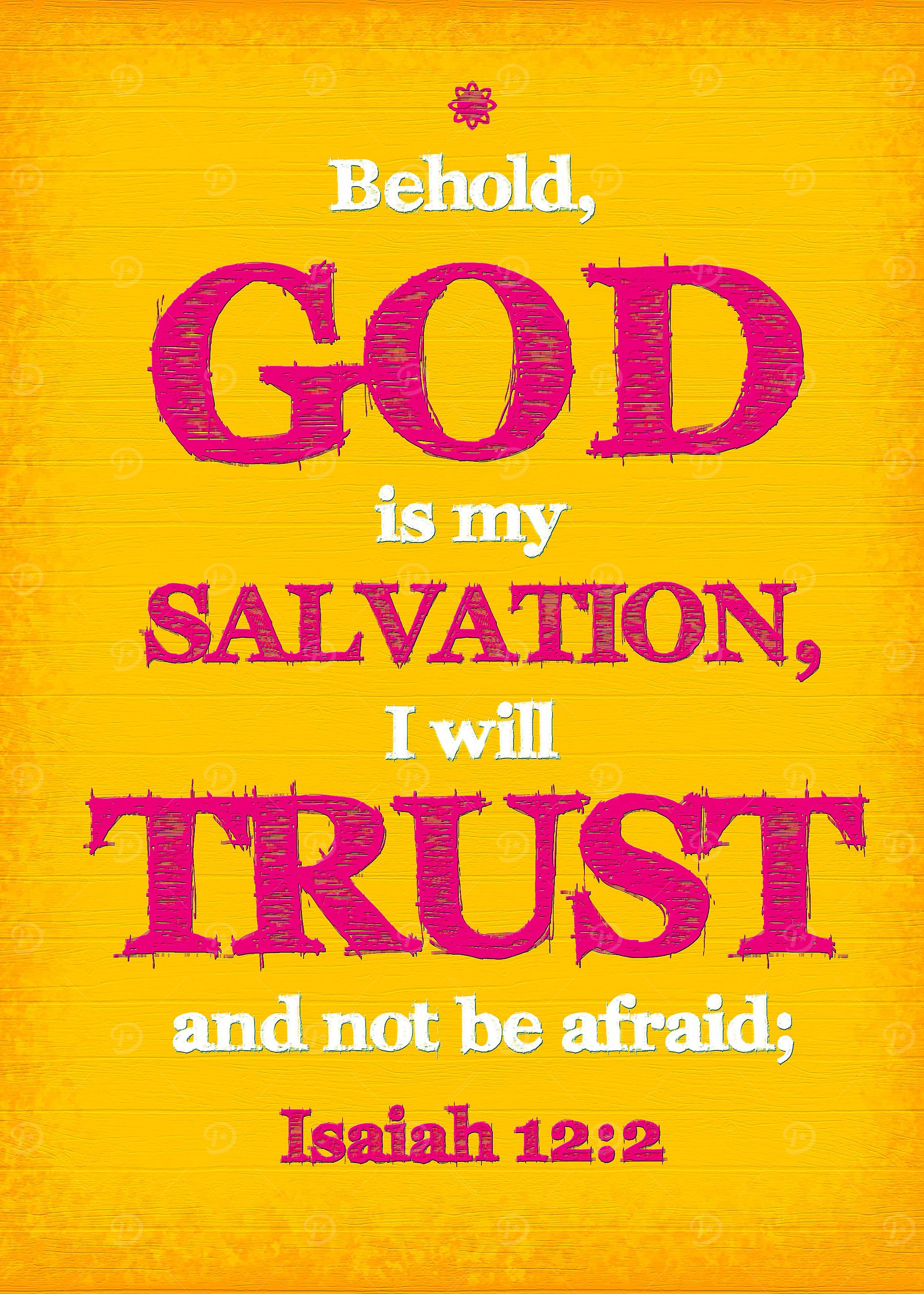 Trust and Not be Afraid