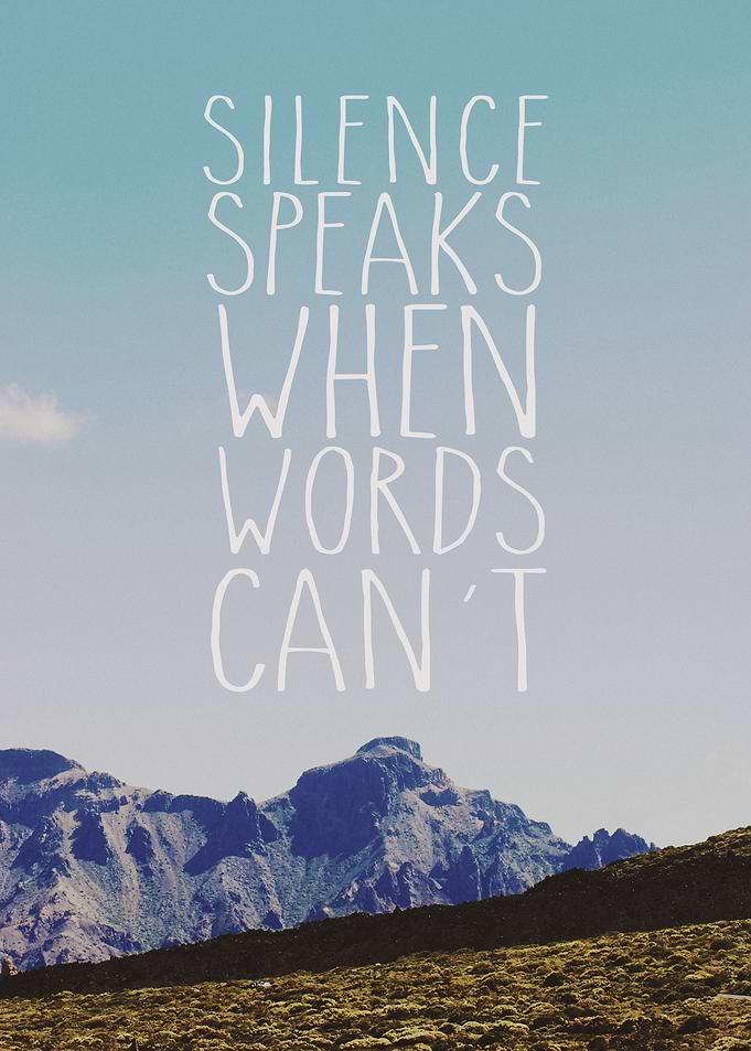 Silence Speaks