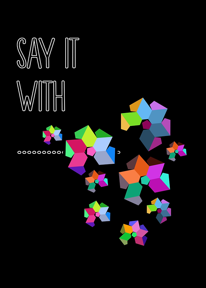 Say It With ...
