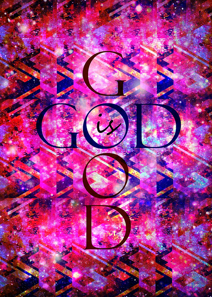 God is Good