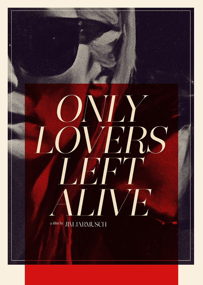 Only Lovers Left Alive