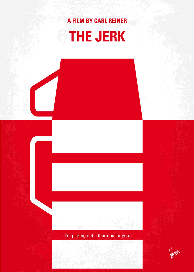 No350 My The Jerk minimal movie poster An idiotic man ...