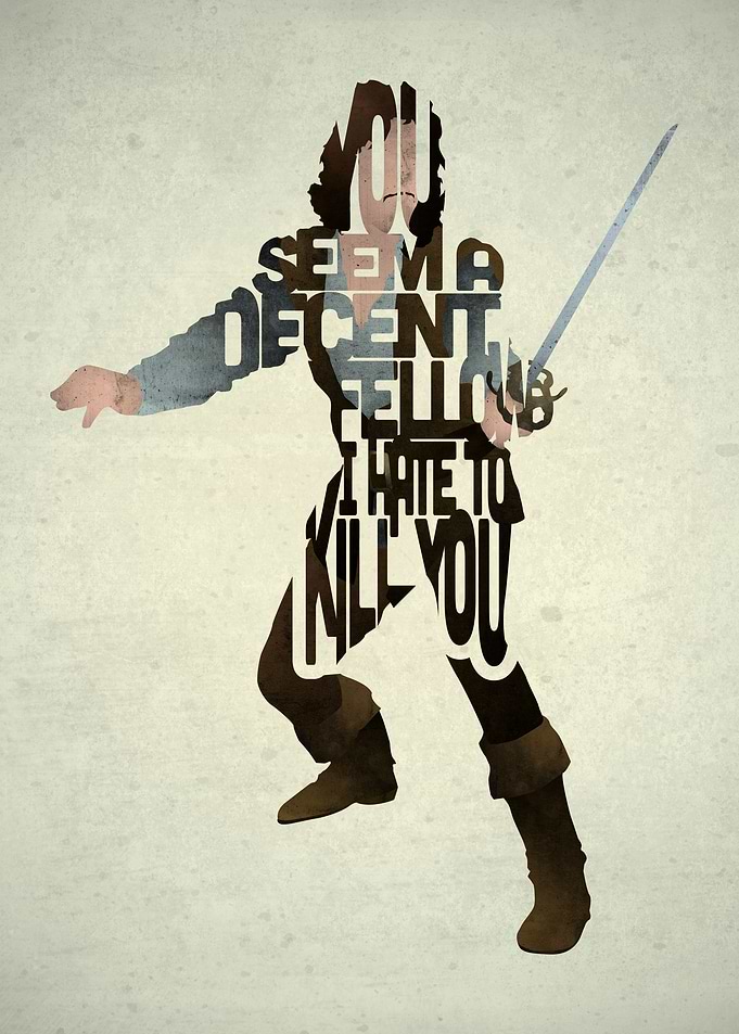 Inigo Montoya - The Princess Bride.