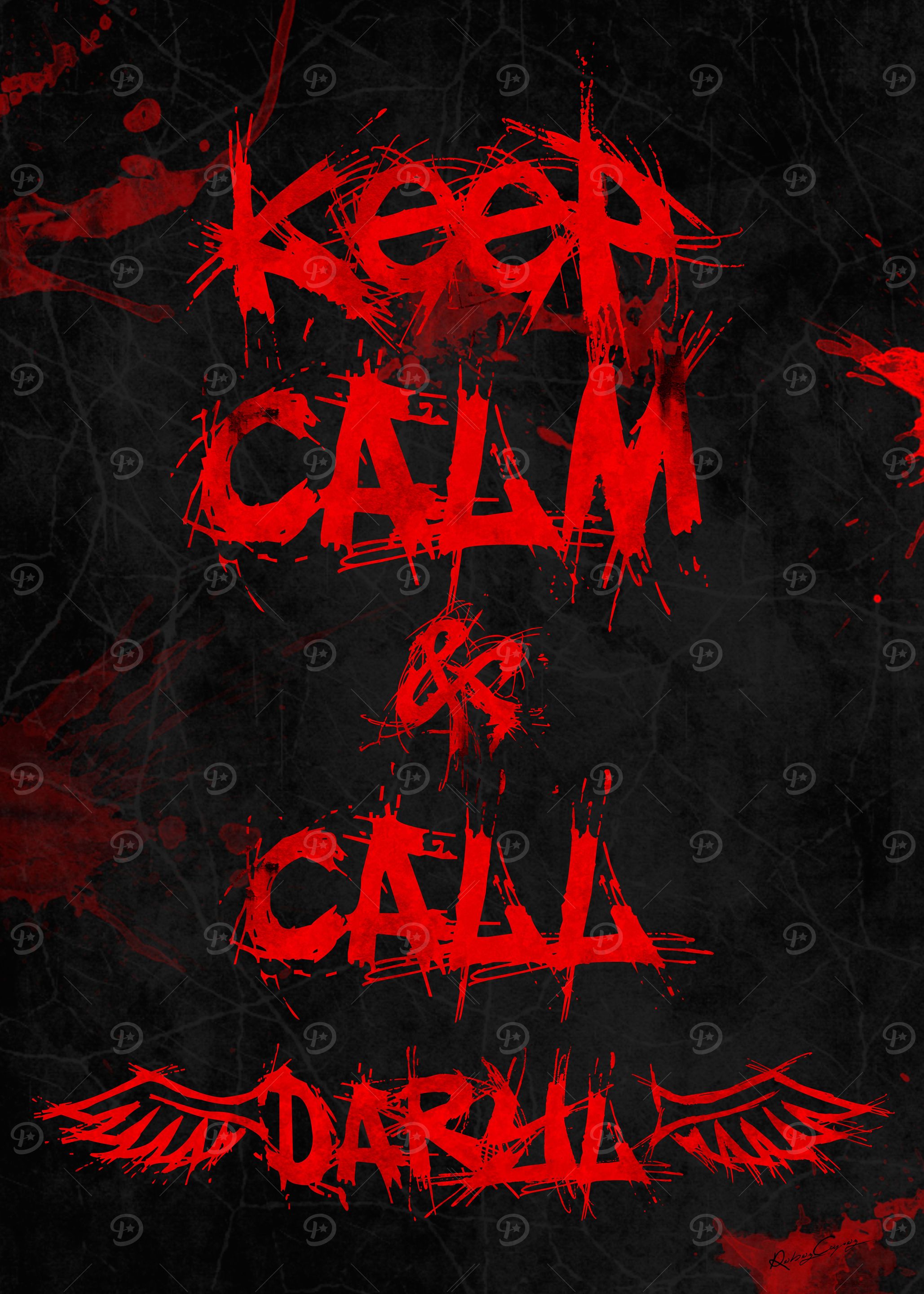 Keep Calm and Call Daryl!!! [The Walking Dead Daryl Dix ...