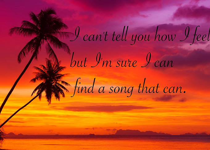 The Song That Expresses How You Feel