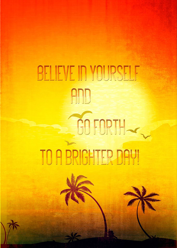 Believe in Yourself