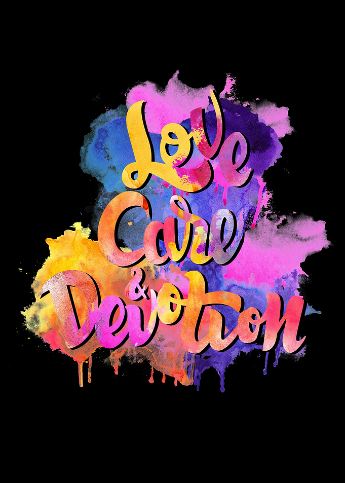 Love, Care and Devotion