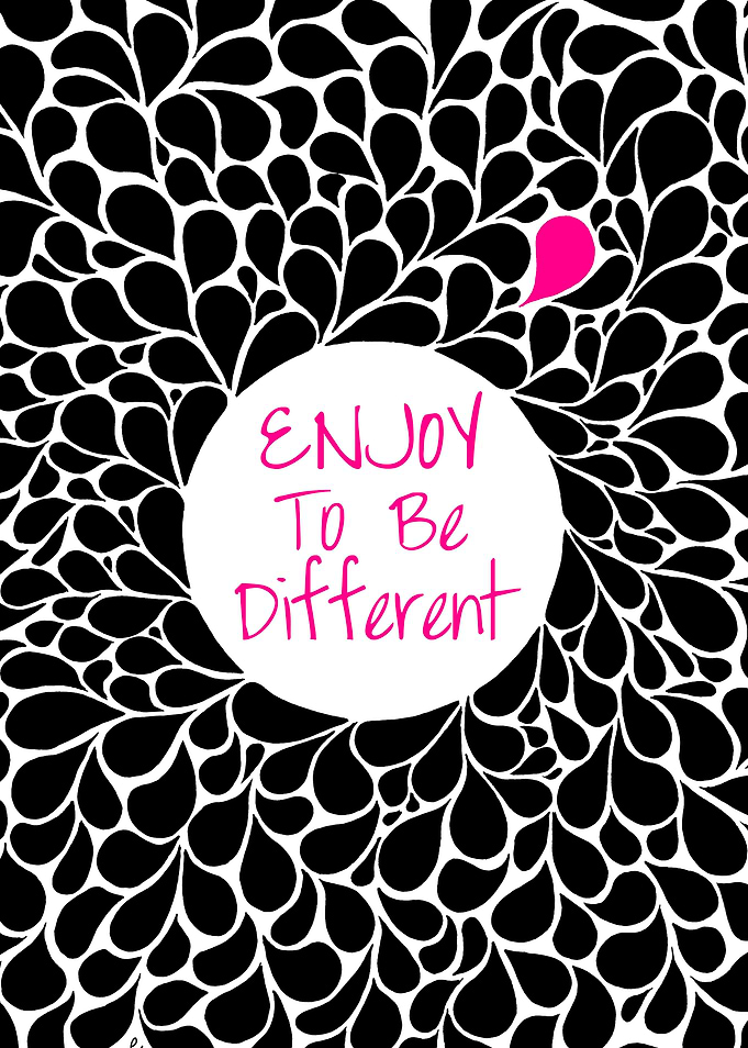 Enjoy to be Different