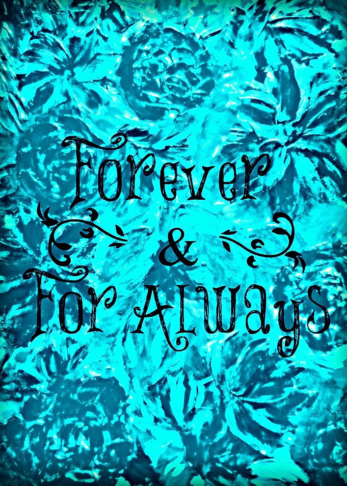 Forever and For Always